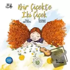 Bir Çiçekte İki Çiçek