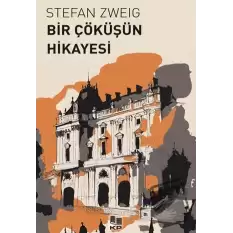 Bir Çöküşün Hikayesi