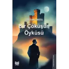 Bir Çöküşün Öyküsü