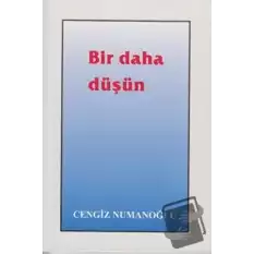 Bir Daha Düşün