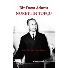 Bir Dava Adamı Nurettin Topçu