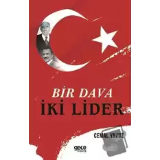 Bir Dava İki Lider