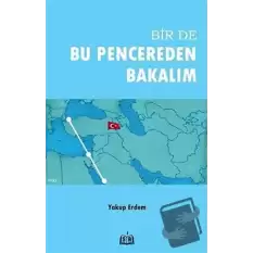 Bir De Bu Pencereden Bakalım