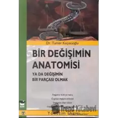 Bir Değişimin Anatomisi