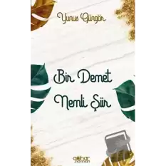 Bir Demet Nemli Şiir