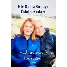 Bir Deniz Subayı Eşinin Anıları