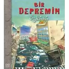 Bir Depremin Öyküsü