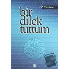 Bir Dilek Tuttum