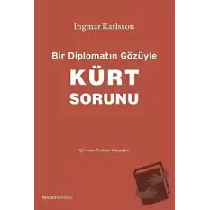 Bir Diplomatın Gözüyle Kürt Sorunu