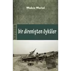 Bir Direnişten Öyküler