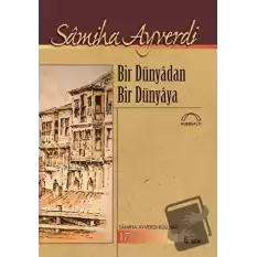 Bir Dünyadan Bir Dünyaya