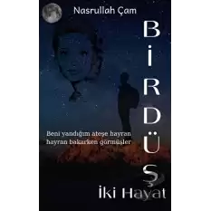 Bir Düş İki Hayat