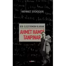 Bir Eleştirmen Olarak Ahmet Hamdi Tanpınar