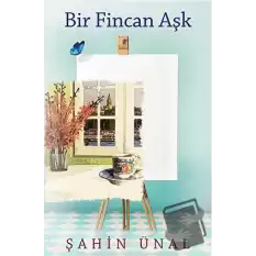 Bir Fincan Aşk