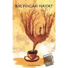 Bir Fincan Hayat