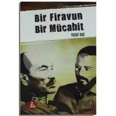 Bir Firavun Bir Mücahit