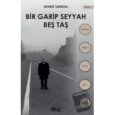 Bir Garip Seyyah - Beş Taş