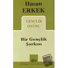 Bir Gençlik Şarkısı