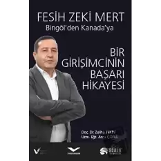 Bir Girişimcinin Başarı Hikayesi - Bingölden Kanadaya