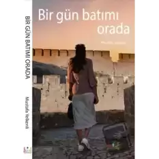 Bir Gün Batımı Orada