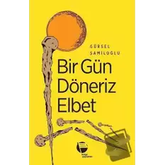 Bir Gün Döneriz Elbet