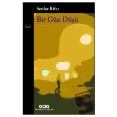 Bir Gün Düşü