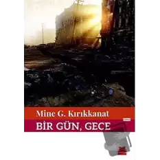 Bir Gün, Gece