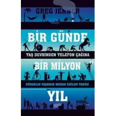 Bir Günde Bir Milyon Yıl