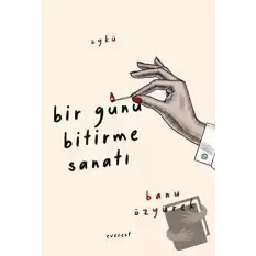 Bir Günü Bitirme Sanatı