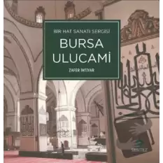 Bir Hat Sanatı Sergisi Bursa Ulucami