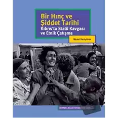 Bir Hınç ve Şiddet Tarihi (Ciltli)