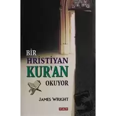 Bir Hristiyan Kuran Okuyor