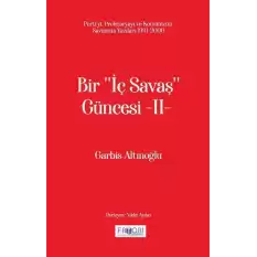 Bir ‘‘İç Savaş Güncesi’’ -II-