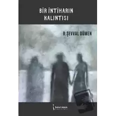 Bir İntiharın Kalıntısı