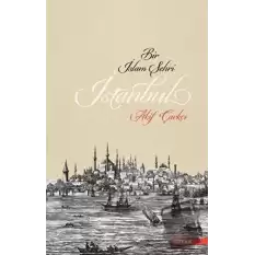 Bir İslam Şehri: İstanbul