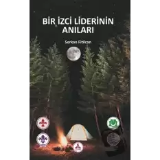 Bir İzci Liderinin Anıları