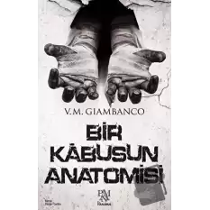 Bir Kabusun Anatomisi