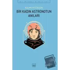 Bir Kadın Astronotun Anıları