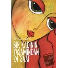 Bir Kadının Yaşamından 24 Saat