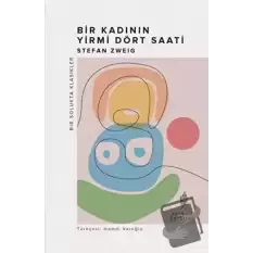 Bir Kadının Yirmi Dört Saati