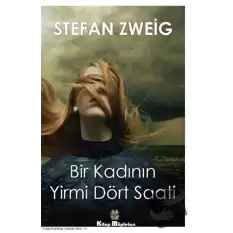 Bir Kadının Yirmi Dört Saati