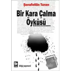 Bir Kara Çalma Öyküsü