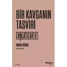 Bir Kavganın Tasviri / Anlatılar II