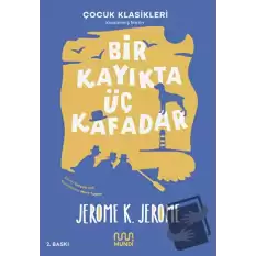 Bir Kayıkta Üç Kafadar (Kısaltılmış Metin)