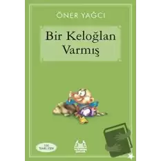 Bir Keloğlan Varmış