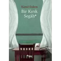 Bir Kırık Segah