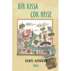 Bir Kıssa Çok Hisse