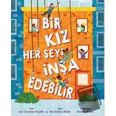 Bir Kız Her Şeyi İnşa Edebilir