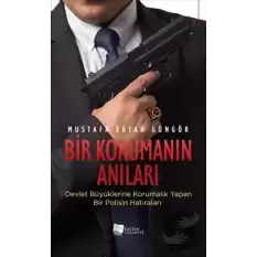 Bir Korumanın Anıları