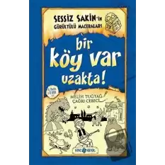 Bir Köy Var Uzakta! (Ciltli)